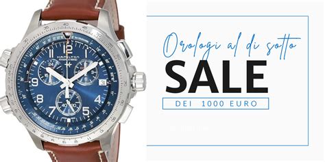 orologi sotto 1000 euro